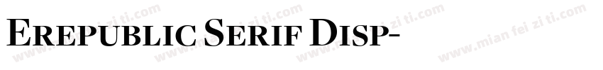 Erepublic Serif Disp字体转换